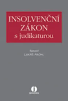 Insolvenční zákon s judikaturou - Lukáš Pachl