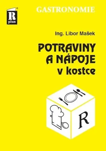 Potraviny a nápoje v kostce - Libor Mašek