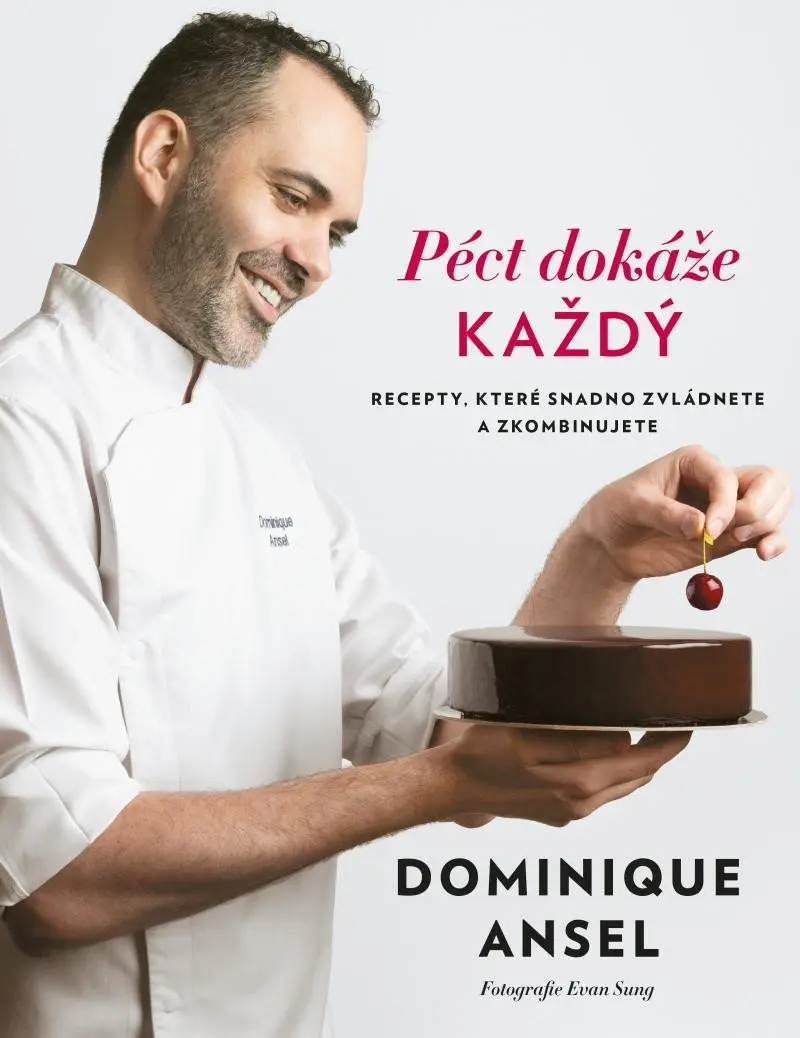 Péct dokáže každý - Dominique Ansel