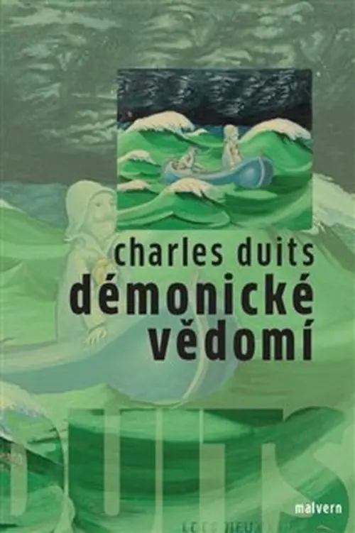 Démonické vědomí - Charles Duits