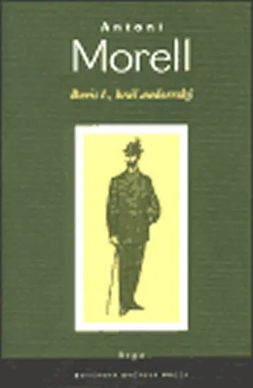 Boris I., král andorrský - Antoni Morell
