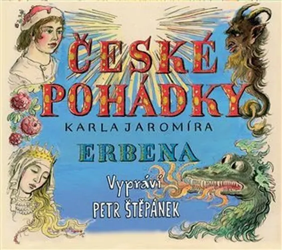 České pohádky -  (audiokniha) - Karel Jaromír Erben