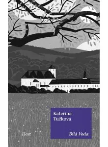 Bílá Voda - Kateřina Tučková