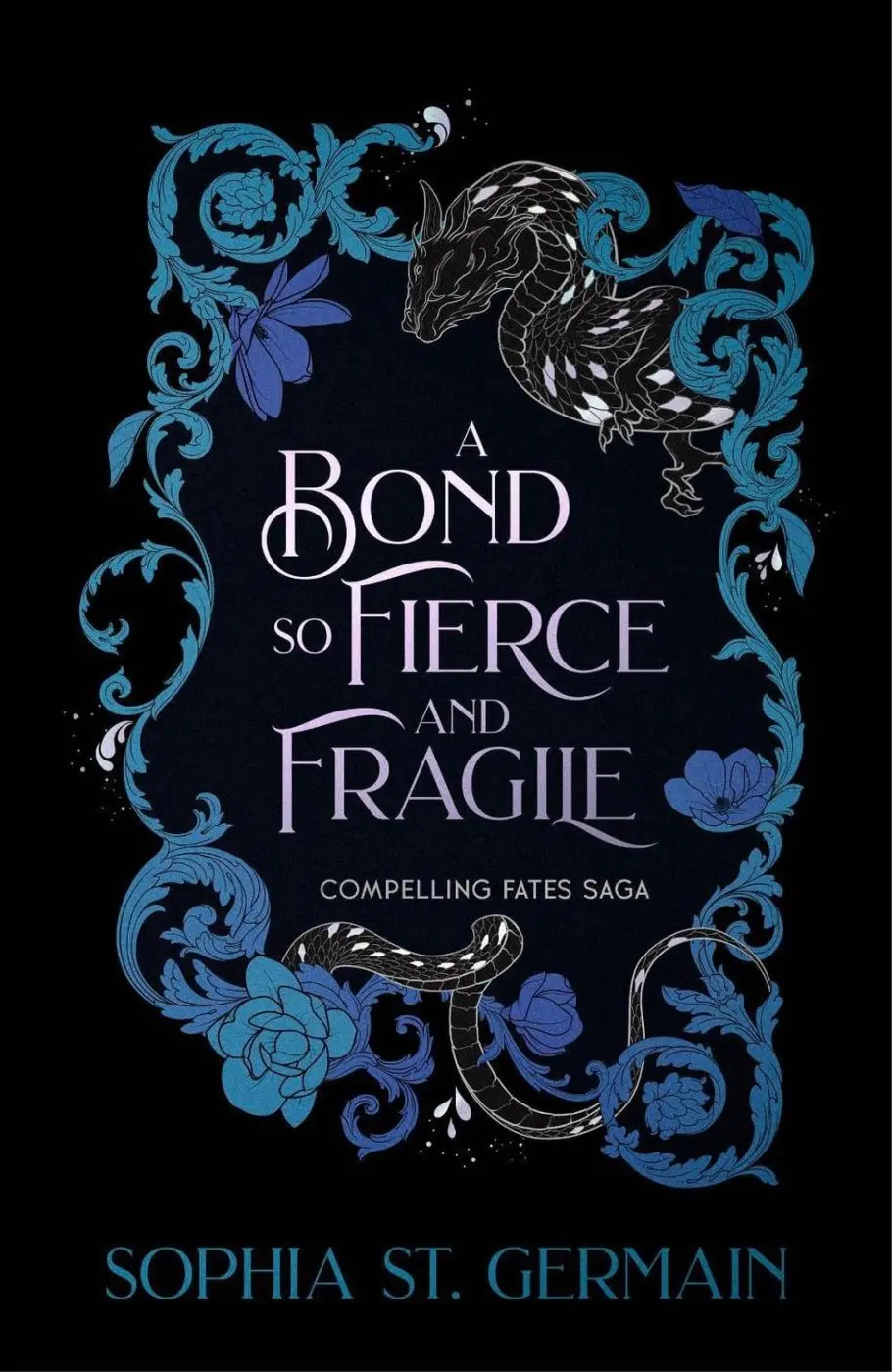 Bond so Fierce and Fragile - St. Germain Sophia