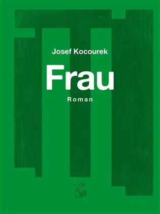 Frau - Žena - Josef Kocourek