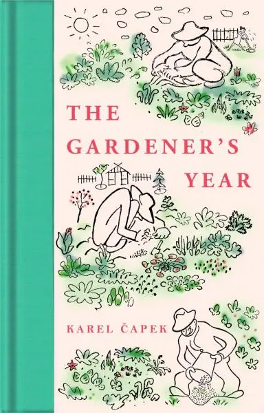The Gardener´s Year - Karel Čapek