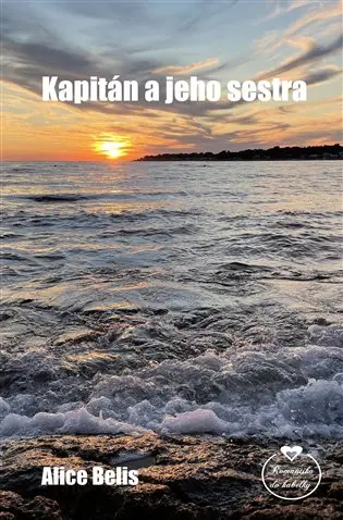 Kapitán a jeho sestra - Alice Belis - kniha z kategorie Romantika
