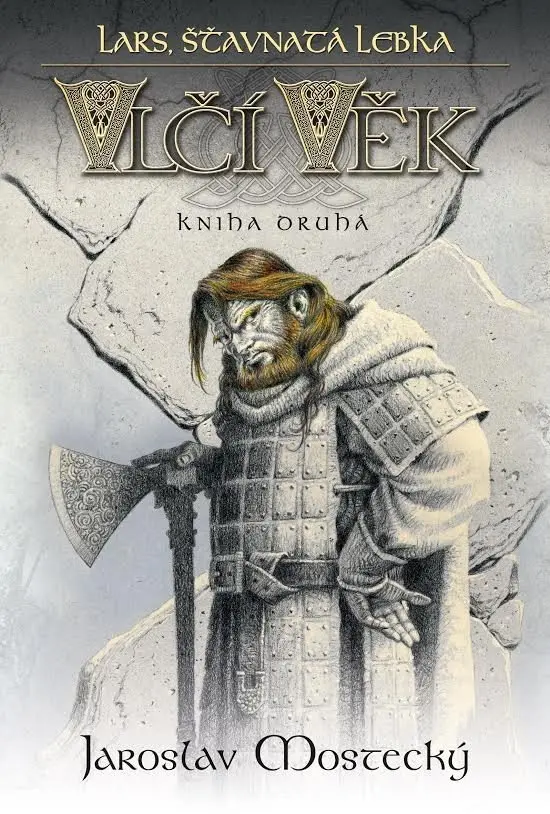 Vlčí věk 2 - Lars, šťavnatá lebka - Jaroslav Mostecký