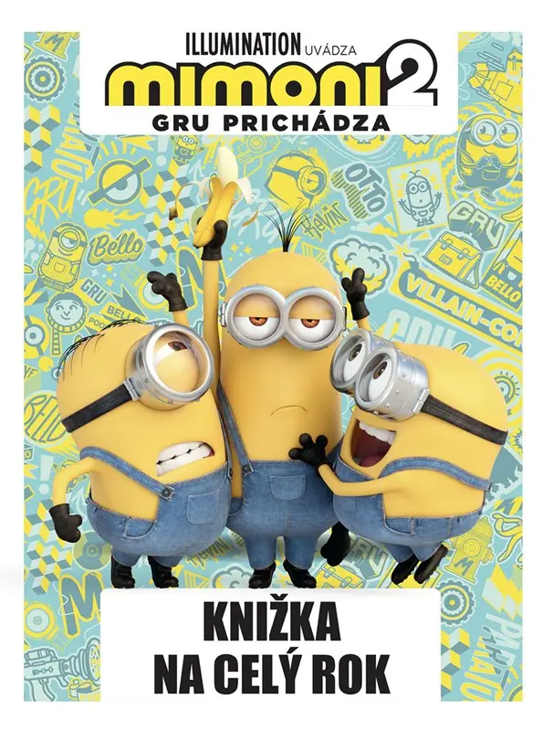 Mimoni 2: Knižka na celý rok - kolektiv autorů