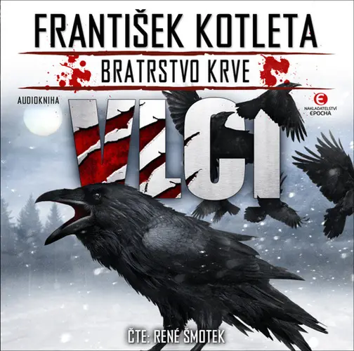 CD Vlci - Bratrstvo krve (audiokniha) - František Kotleta
