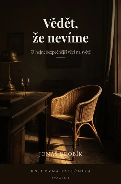 Vědět, že nevíme - Jonáš Drobík