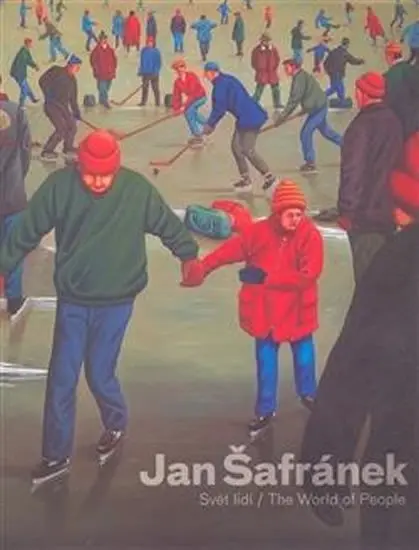 Šafránek Jan - Svět lidí / The World of People - Viktor Šlajchrt