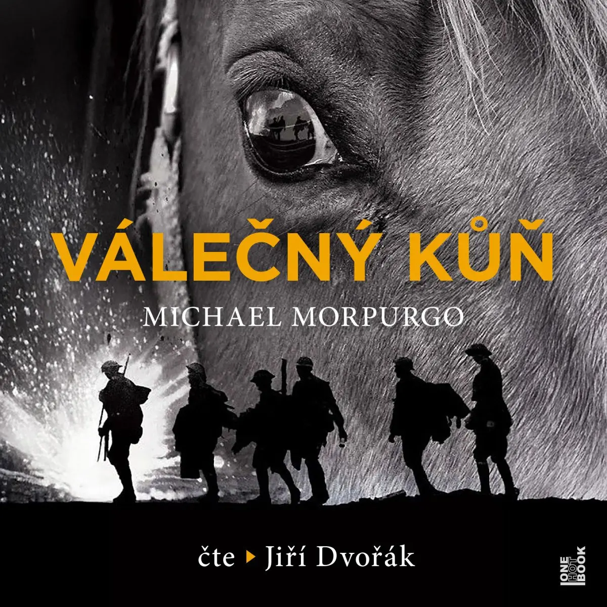 Válečný kůň - CDmp3 (Čte Jiří Dvořák) - Michael Morpurgo