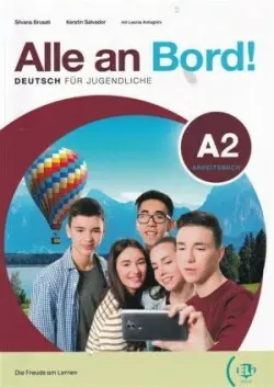 Alle an Bord! 2 Arbeitsbuch + AKTIV BUCH + Eli Link App - Brusati, S