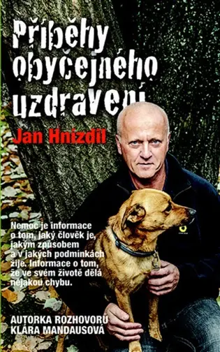Příběhy obyčejného uzdravení - Jan Hnízdil