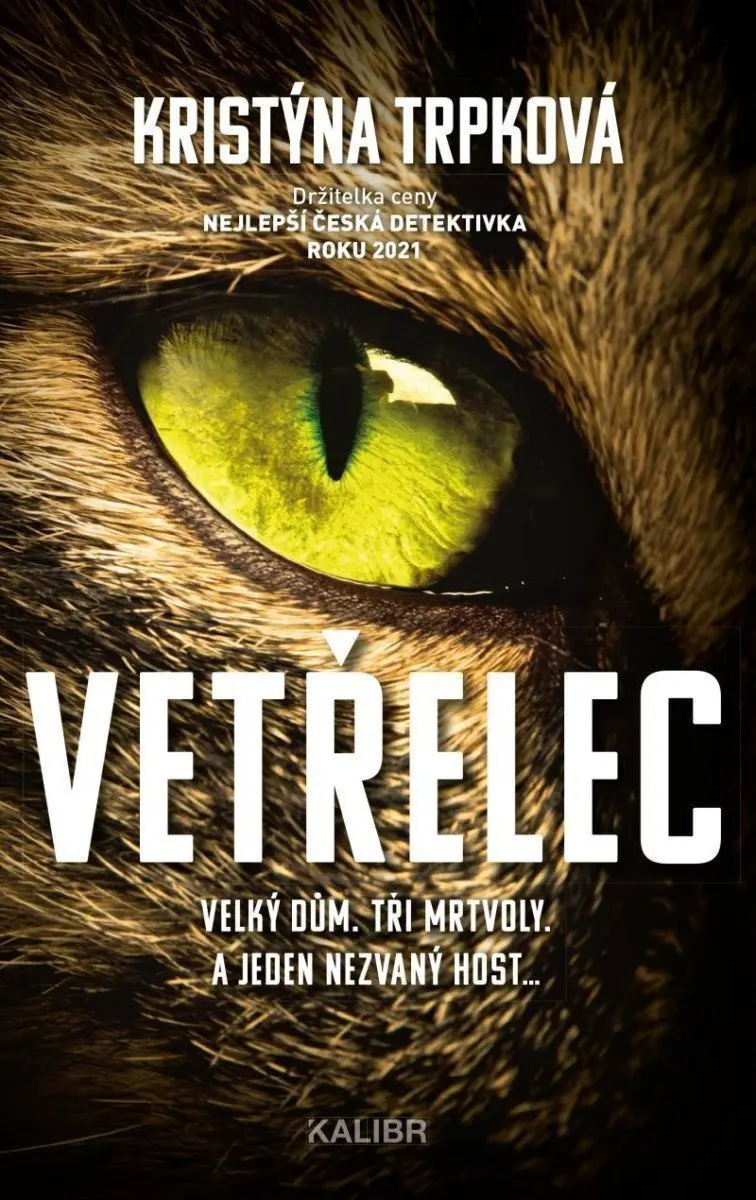 Vetřelec (Velký dům. Tři mrtvoly. A jeden nezvaný host...) - Kristýna Trpková