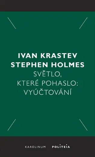 Světlo, které pohaslo: Vyúčtování - Ivan Krastev