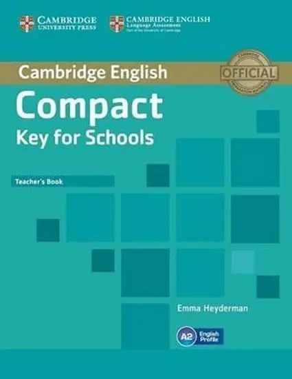 Compact Key for Schools Teacher´s Book - Emma Heyderman