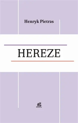Hereze - Henryk Pietras