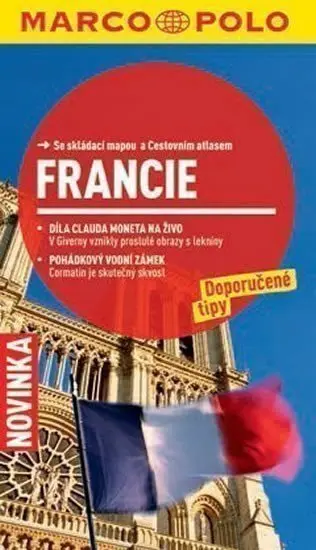 Francie (Se skládací mapou a Cestovním ᴀtlasem) - Barbara Markert, Andrea Reidt