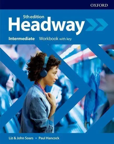 New Headway Intermediate Workbook with Answer Key (5th) - John Soars