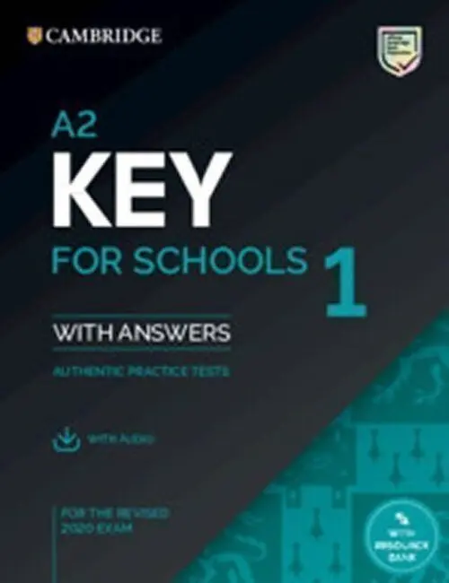 A2 Key for Schools 1 for revised exam from 2020 (Student's Book with answers with Audio)