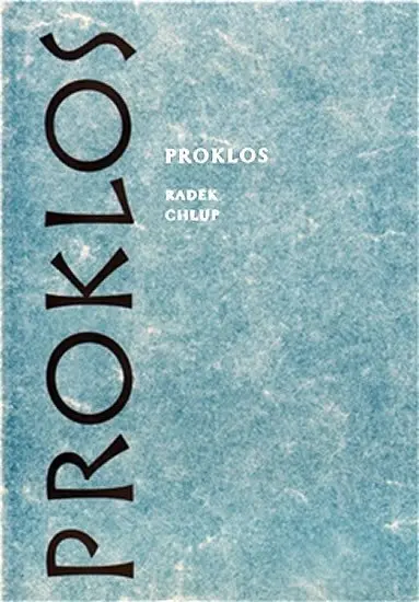 Proklos - Radek Chlup