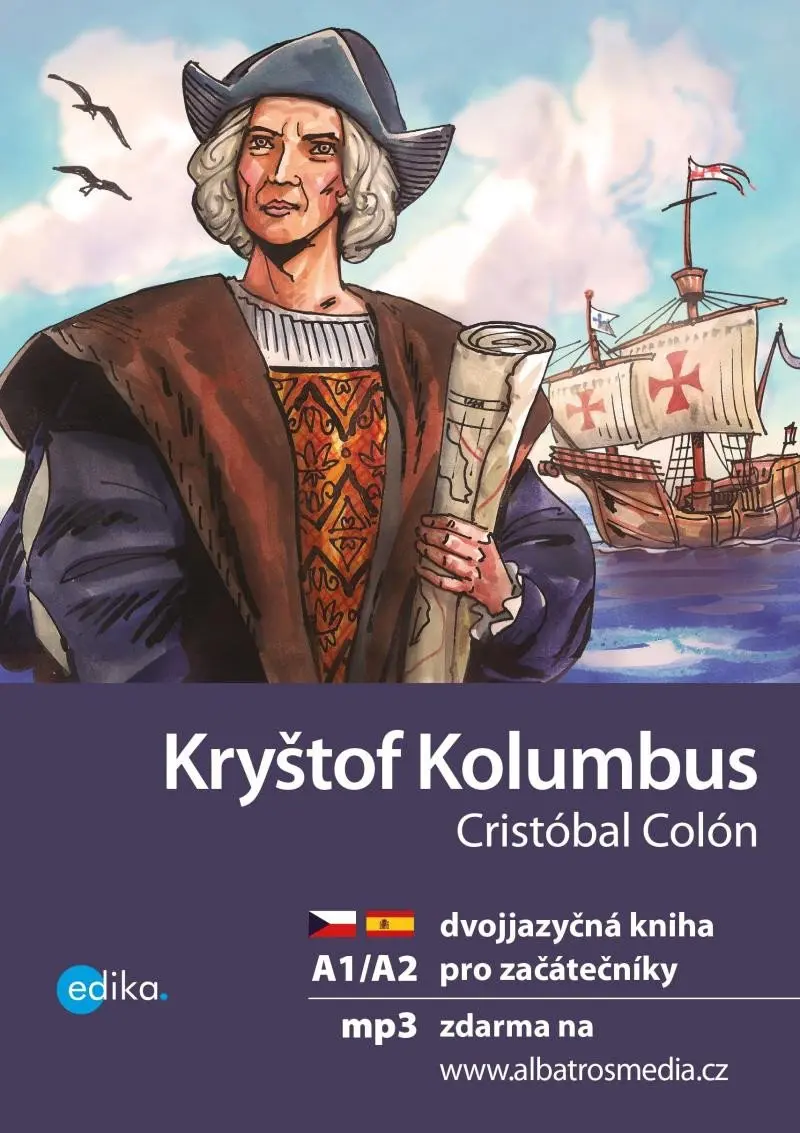 Kryštof Kolumbus / Cristóbal Colón + mp3 (A1/A2) - Maxwell Colonna-Dashwood