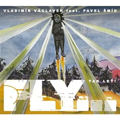 CD Fly...Tak leť! - Vladimír Václavek