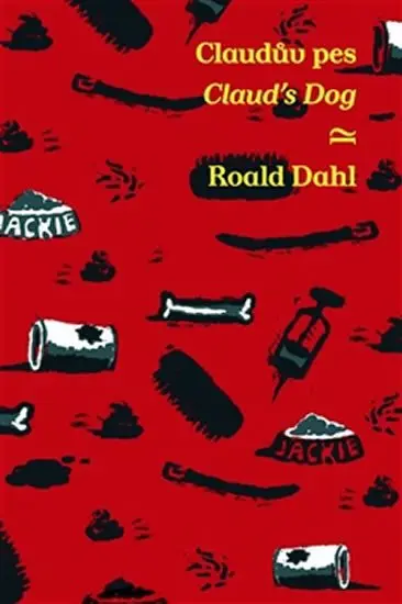 Claudův pes / Claud s Dog - Roald Dahl