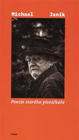 Poezie starého písničkáře - Michael Janík