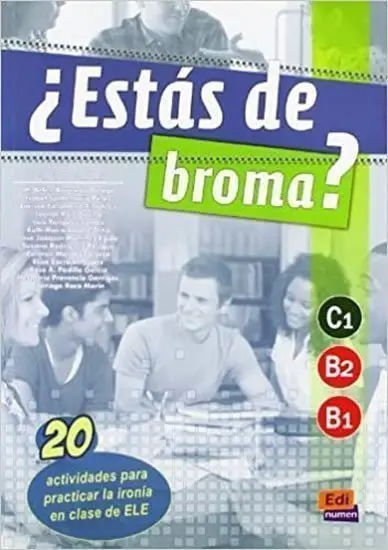 Estás de broma? C1