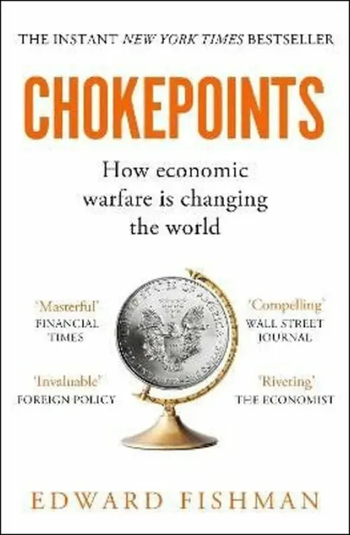 Chokepoints - Edward Fishman