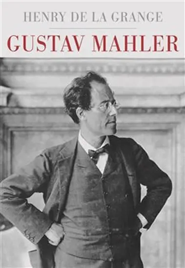 Gustav Mahler - Henry-Louis de La Grange