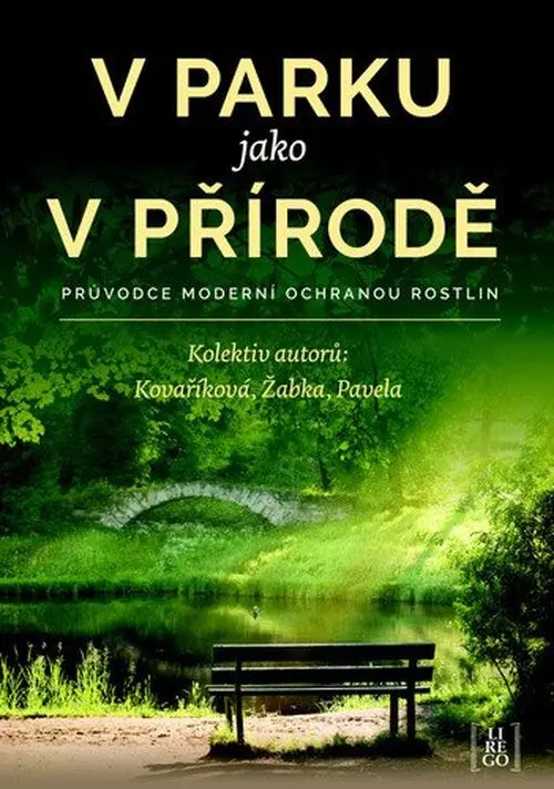 V parku jako v přírodě - Průvodce moderní ochranou rostlin