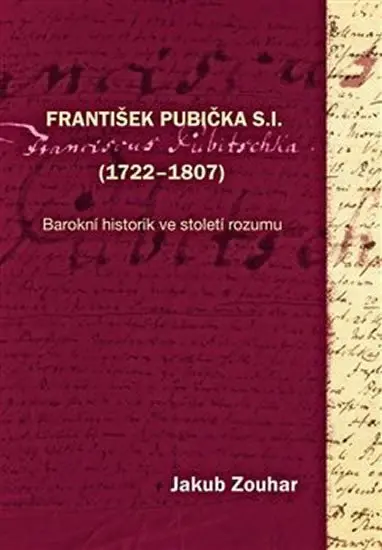 František Pubička S.I. (1722-1807) - Jakub Zouhar