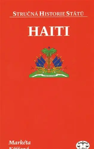 Haiti -Stručná historie států - Markéta Křížová