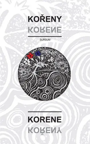 Kořeny / Korene - kolektiv autorů