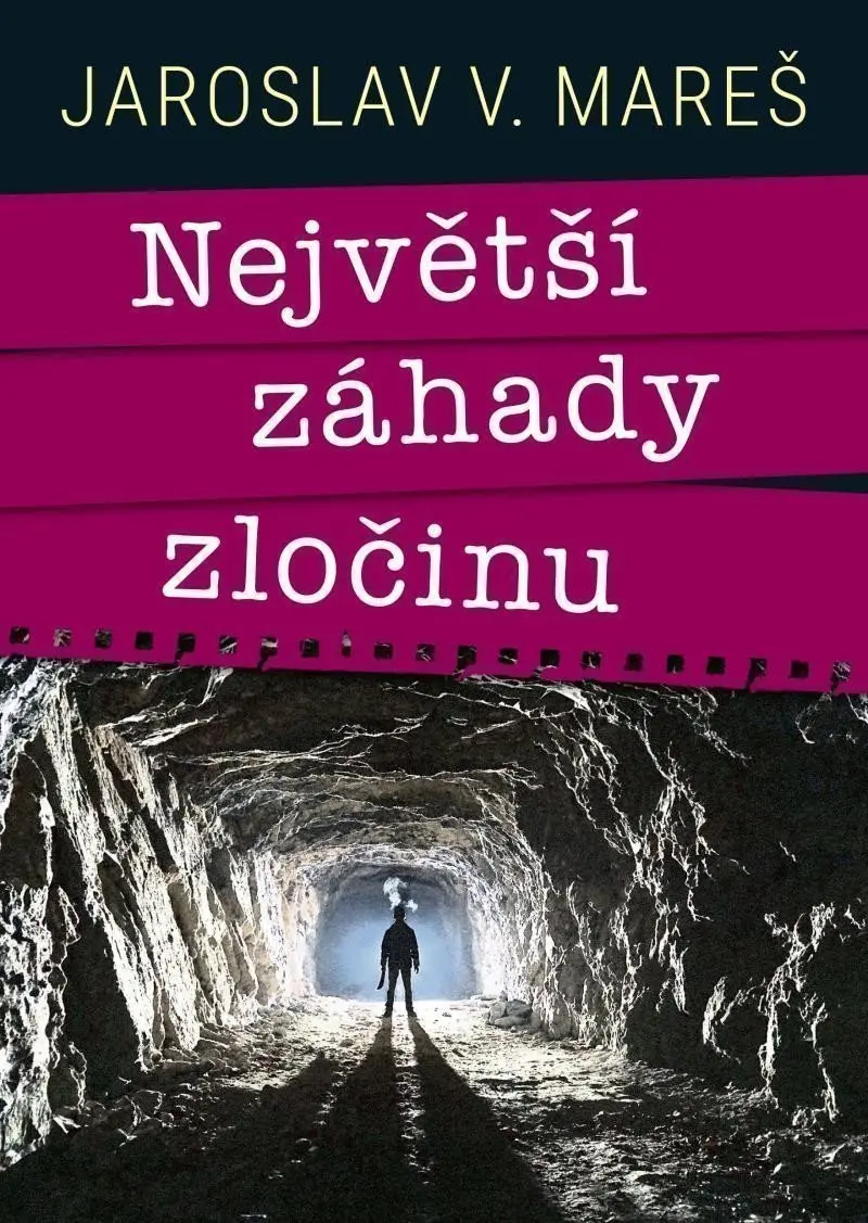 Největší záhady zločinu