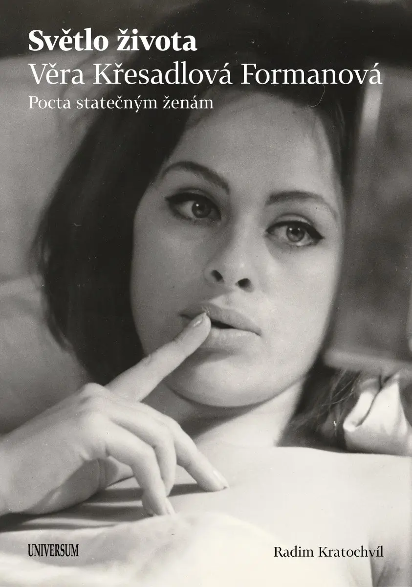 Světlo života: Věra Křesadlová Formanová - Radim Kratochvíl