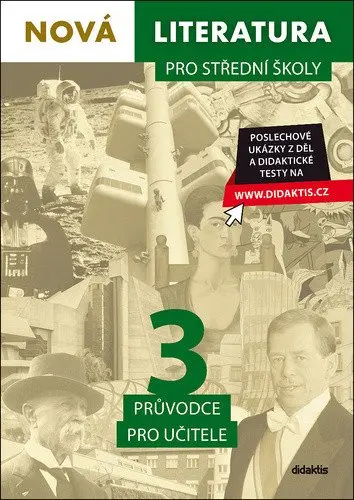 Nová literatura pro střední školy 3 - Průvodce pro učitele - Lukáš Borovička