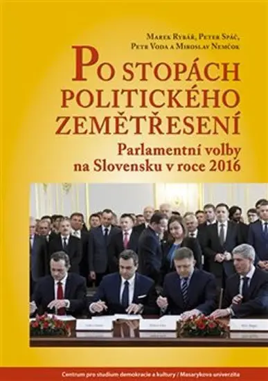 Po stopách politického zemětřesení - Peter Spáč