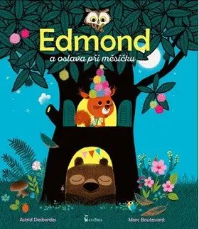 Edmond a oslava při měsíčku