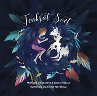Tenkrát Svět - Lukáš Vincour