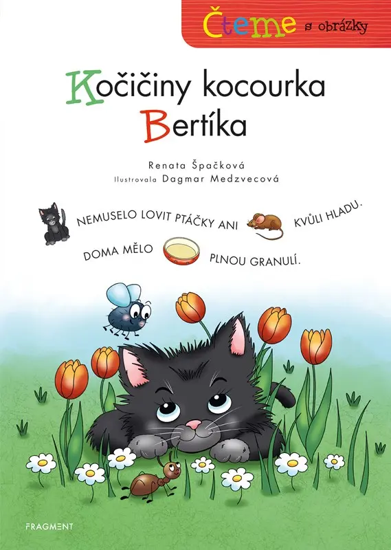 Kočičiny kocourka Bertíka - Čteme s obrázky - Renata Špačková