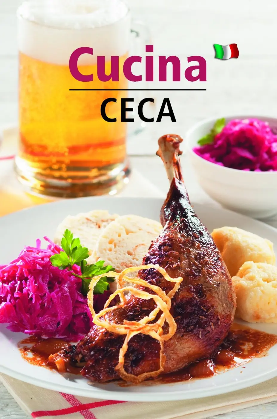 Cucina Ceca - Česká kuchyně (italsky) - Lea Filipová