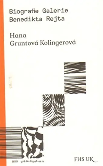 Biografie Galerie Benedikta Rejta -  Gruntová Kolingerová