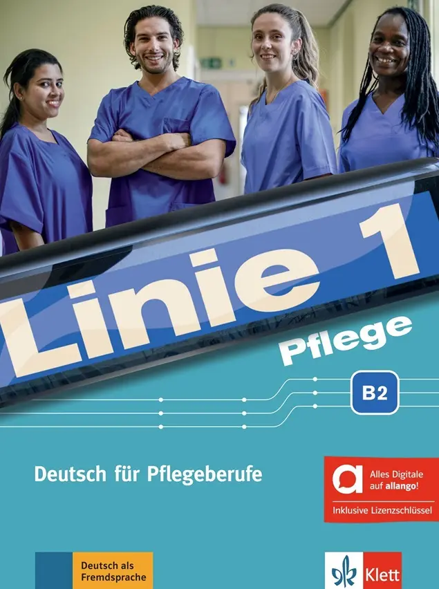 Linie 1 Pflege B2 – Hybride Ausgabe – Kurs./Übungsbuch + MP3 allango.net - Ulrike Moritz