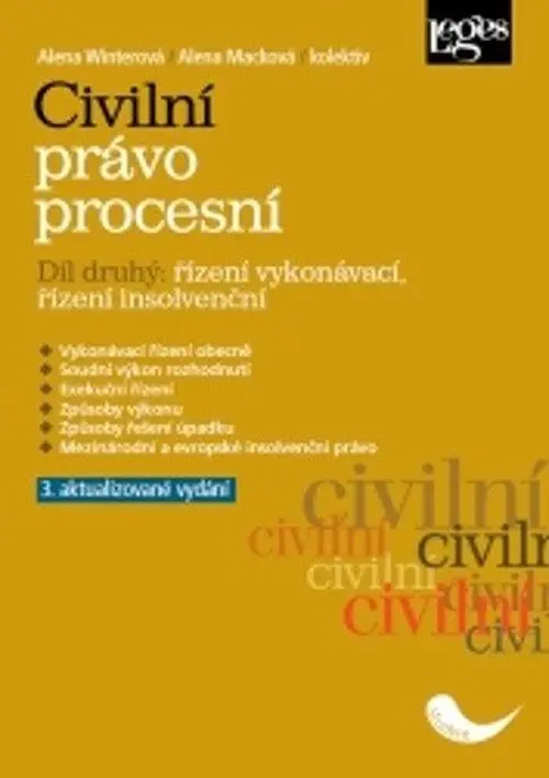 Civilní právo procesní 2 - Řízení vykonávací, řízení insolvenční - Alena Winterová