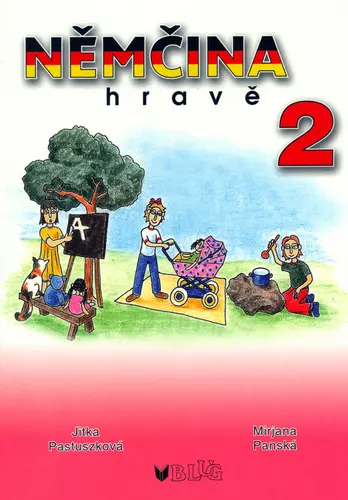 Němčina hravě 2 - Jitka Pastuszková